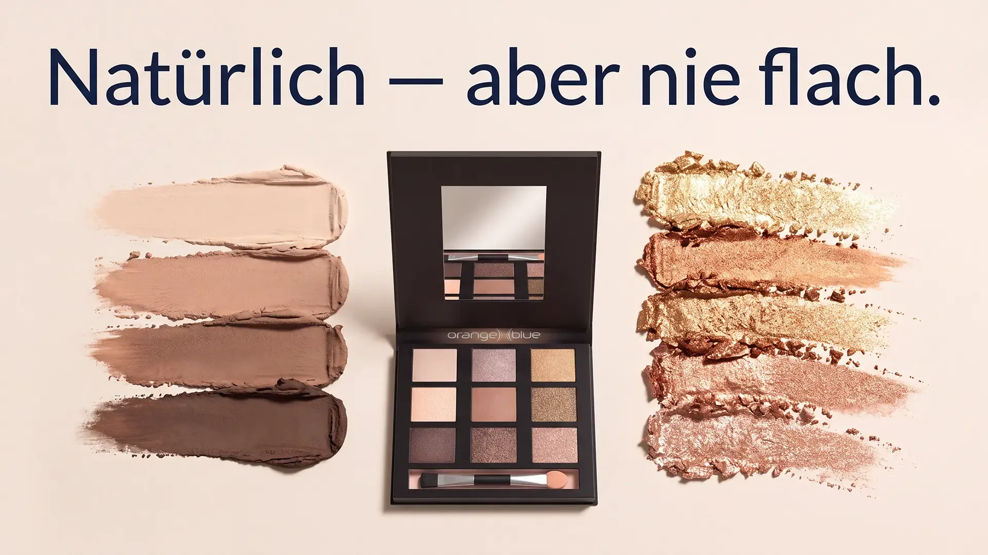 Kampagnenmotiv Lidschatten: Natürlich, aber nie flach — Palette zwischen matten und schimmernden Wischen
